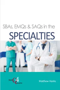 SBAs, EMQs & SAQs in the Specialties_cover