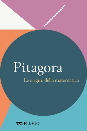 Pitagora - Le origini della matematica