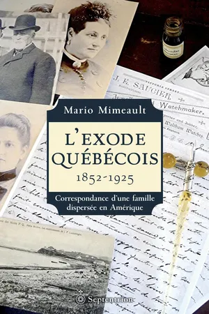 Exode québécois. 1852-1925 (L')