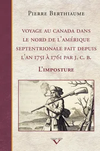 Voyage au Canada dans le nord de l'Amérique septentrionale fait depuis l'an 1751 à 1761 par J. C. B._cover