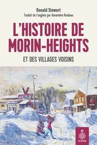 L'Histoire de Morin-Heights et des villages voisins_cover