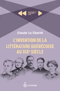 L'Invention de la littérature québécoise au XIXe siècle_cover