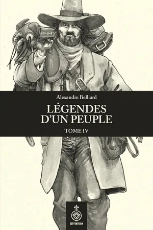 Légendes d'un peuple, tome IV