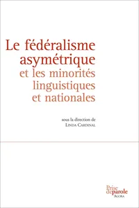 Le fédéralisme asymétrique et les minorités linguistiques et nationales_cover