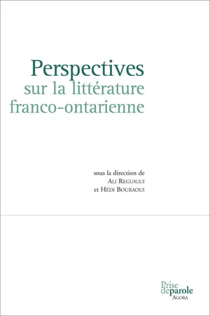 Perspectives sur la littérature franco-ontarienne