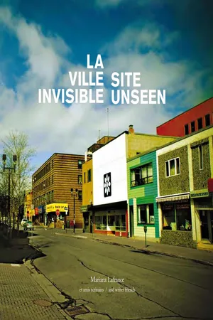 La Ville invisible / Site Unseen