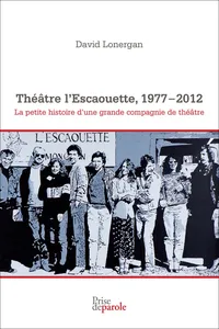 Théâtre l'Escaouette, 1977-2012_cover