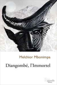 Diangombé, l'Immortel_cover