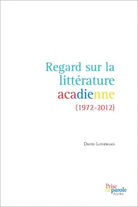 Regard sur la littérature acadienne_cover