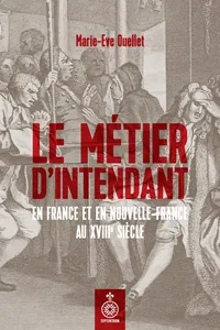 Métier d'intendant en France et en Nouvelle-France au XVIIIe siècle_cover