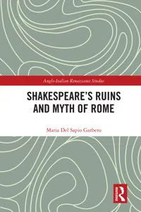 Shakespeare's Ruins and Myth of Rome_cover