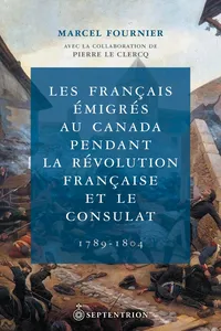 Français émigrés au Canada pendant la Révolution française et le Consulat_cover