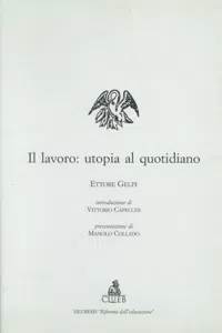 Il lavoro: utopia al quotidiano_cover