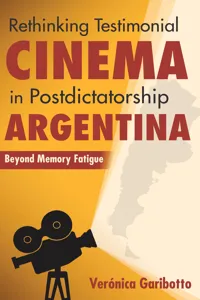 Rethinking Testimonial Cinema in Postdictatorship Argentina_cover