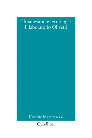 Umanesimo e tecnologia. Il laboratorio Olivetti