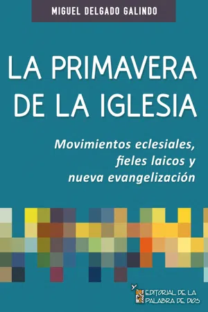 La primavera de la Iglesia