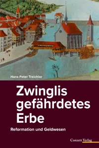 Zwinglis gefährdetes Erbe_cover