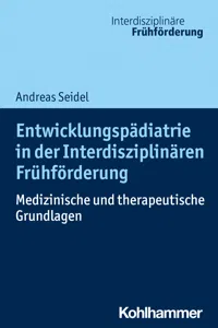 Entwicklungspädiatrie in der Interdisziplinären Frühförderung_cover