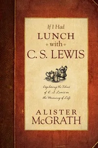 If I Had Lunch with C. S. Lewis_cover
