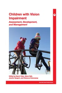 Children with Vision Impairment: Assessment, Development, and Management_cover