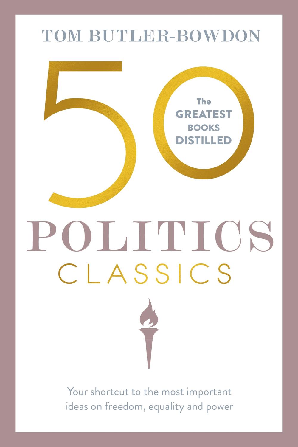 PDF] 50 Politics Classics by Tom Butler Bowdon