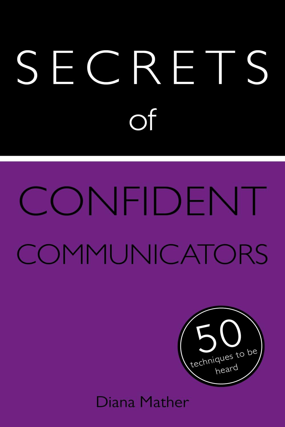 PDF] Secrets of Confident Communicators by Diana Mather