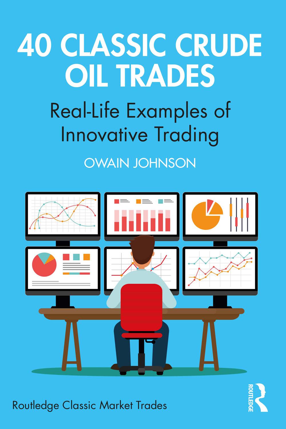 PDF] 40 Classic Crude Oil Trades by Owain Johnson | 9780367700416