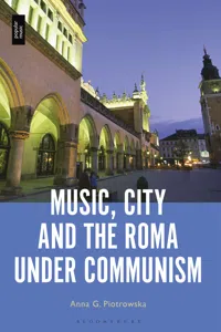 Music, City and the Roma under Communism_cover