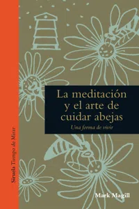 La meditación y el arte de cuidar abejas_cover