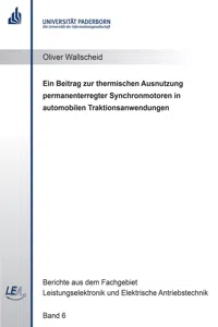 Ein Beitrag zur thermischen Ausnutzung permanenterregter Synchronmotoren in automobilen Traktionsanwendungen_cover