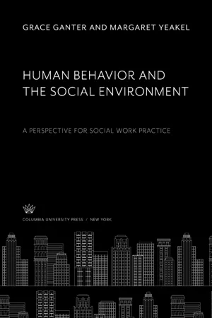 Human Behavior and the Social Environment