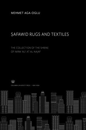 Ṣafawid Rugs and Textiles