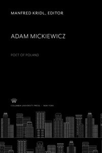 Adam Mickiewicz: Poet of Poland_cover