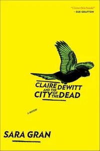 Claire DeWitt and the City of the Dead_cover