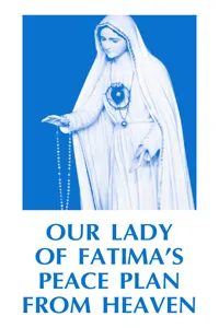 Our Lady of Fatima's Peace Plan from Heaven_cover