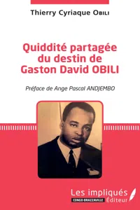 Quiddité partagée du destin de Gaston David OBILI_cover