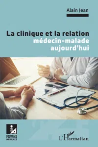 La clinique et la relation médecin-malade aujourd'hui_cover