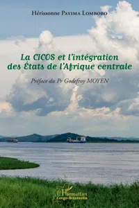 La CICOS et l'intégration des États de l'Afrique centrale_cover