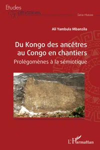 Du Kongo des ancêtres au Congo en chantiers_cover