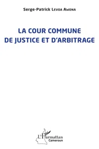 La cour commune de justice et d'arbitrage_cover