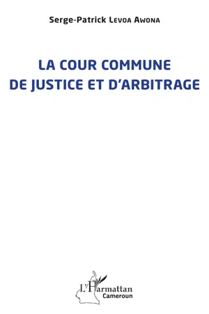 La cour commune de justice et d'arbitrage