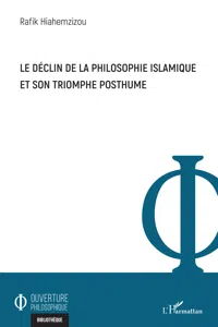 Le déclin de la philosophie islamique et son triomphe posthume_cover