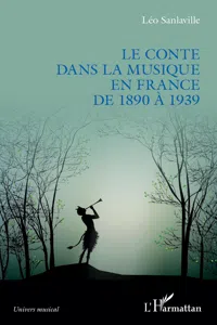 Le conte dans la musique en France de 1890 à 1939_cover