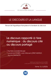 Le discours rapporté à l'ère numérique : du discours cité au discours partagé_cover