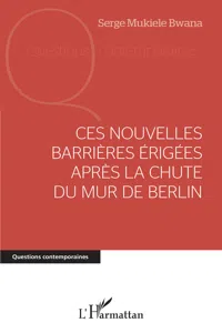 Ces nouvelles barrières érigées après la chute du mur de Berlin_cover