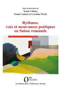 Rythmes, voix et mouvances poétiques en Suisse romande_cover