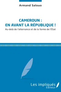 Cameroun: En avant la République_cover