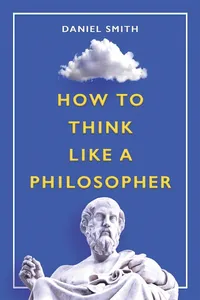 How to Think Like a Philosopher_cover