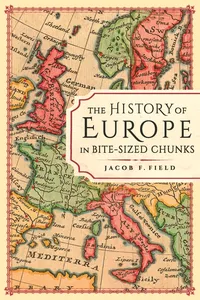 The History of Europe in Bite-sized Chunks_cover