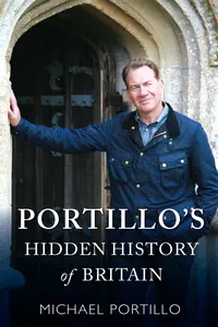 Portillo's Hidden History of Britain_cover